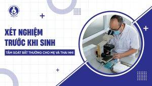 Tất cả các mẹ bầu đều cần thực hiện các xét nghiệm bắt buộc trước khi sinh